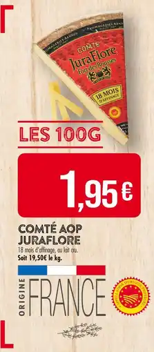 Match JURAFLORE Comté aop offre