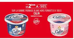Match YOPLAIT Le 2ème à -50% sur la gamme fromage blanc hors formats 8 x 100 g calin offre