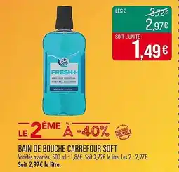 Match Bain de bouche carrefour soft offre