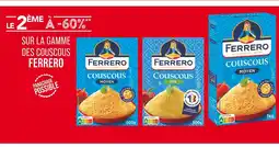 Match FERRERO Le 2ème à -60% sur la gamme des couscous ferrero offre