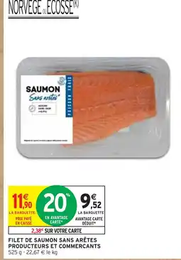 Intermarché Filet de saumon sans arêtes producteurs et commercants offre
