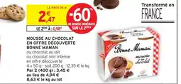 Intermarché BONNE MAMAN Mousse au chocolat en offre découverte offre
