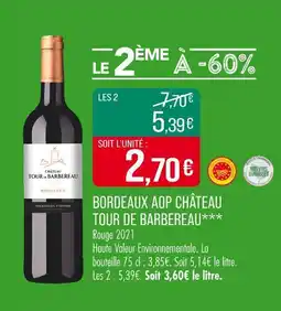 Match CHÂTEAU TOUR DE BARBEREAU Bordeaux AOP offre