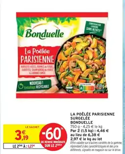Intermarché Bonduelle La poêlée parisienne surgelée offre