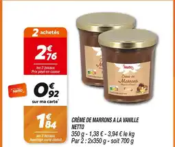 Netto NETTO Crème de Marrons à la Vanille offre