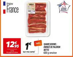 Netto NETTO Viande Bovine : Émincé de Paleron Netto offre