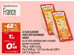 Netto DAUNAT Le club classique poulet rôti mayonnaise offre