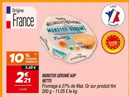 Netto NETTO Munster géromé aop offre