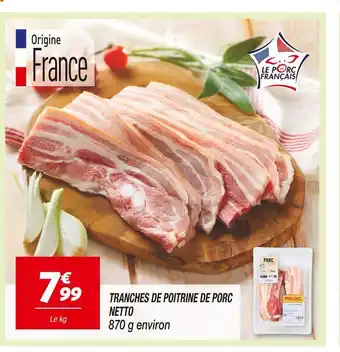 Netto NETTO Tranches de poitrine de porc offre