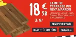 Chretien Matériaux 3m - lame de terrasse pin neva marron offre