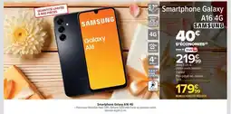 Carrefour Drive SAMSUNG Smartphone Galaxy A16 4G offre