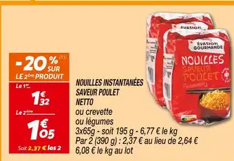Netto NETTO Nouilles instantanées saveur poulet offre