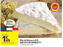 Carrefour Drive Reflets de france - brie de meaux a.o.p offre
