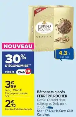 Carrefour Drive Ferrero rocher - bâtonnets glacés offre