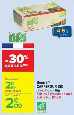 Carrefour Drive Carrefour - beurre bio offre
