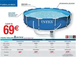 Cora x Carrefour INTEX Piscine tubulaire offre