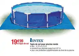 Cora x Carrefour INTEX Tapis de sol pour piscine ronde offre
