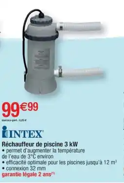 Cora x Carrefour INTEX Réchauffeur de piscine 3 kW offre