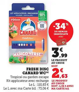 Bi1 Fresh disc canard wc offre