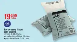 Cora x Carrefour GRE Sac de verre filtrant pour piscine offre