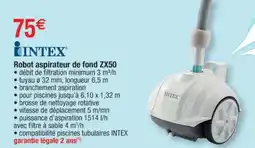Cora x Carrefour INTEX Robot aspirateur de fond ZX50 offre