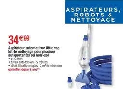 Cora x Carrefour Aspirateur automatique little vac kit de nettoyage pour piscines autoportantes ou hors-sol offre
