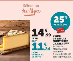 Bi1 Ceur de savoie fruitières chabert offre