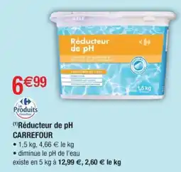 Cora x Carrefour CARREFOUR Réducteur de pH offre