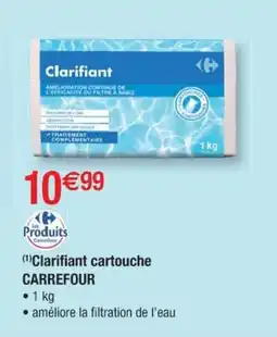 Cora x Carrefour CARREFOUR Clarifiant cartouche offre