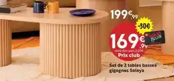 Maxi Bazar Set de 2 tables basses gigognes soleya offre