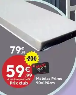 Maxi Bazar Matelas primo 90x190cm offre