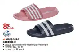 Cora x Carrefour CARREFOUR Mule piscine offre
