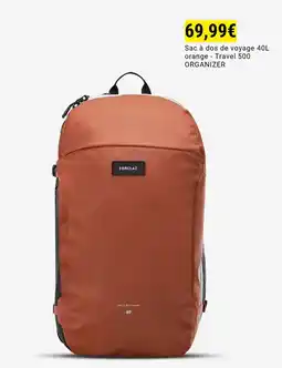 Decathlon FORCLAZ Sac à dos de voyage orange travel 500 organizer offre