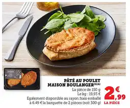 Bi1 Pâté au poulet maison boulanger offre