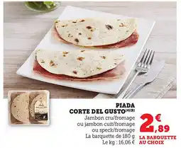 Bi1 Piada corte del gusto offre