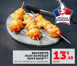 Bi1 Brochette filet de poulet faite main offre