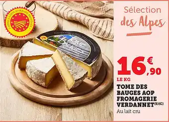 Bi1 Tome des bauges aop fromagerie verdannet offre