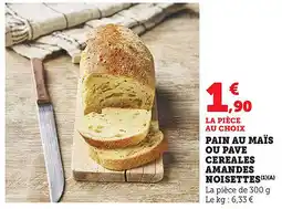 Bi1 Pain au maïs ou pave cereales amandes noisettes offre