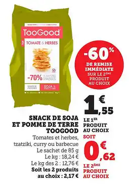 Bi1 Snack de soja et pomme de terre toogood offre