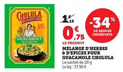 Bi1 Melange d'herbes & d'epices pour guacamole cholula offre