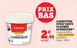Bi1 Garniture pour tarte flambee schneider offre