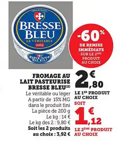 Bi1 Fromage au lait pasteurise bresse bleu offre
