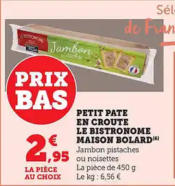 Bi1 Petit pate en croute le bistronome maison bolard offre