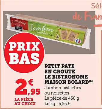 Bi1 Petit pate en croute le bistronome maison bolard offre