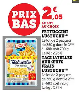 Bi1 Fettuccini lustucru offre