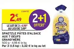 Intermarché Spaetzle pâtes d'alsace aux 7 oeufs grand'mère offre