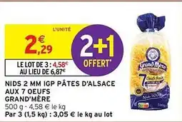 Intermarché Nids 2 mm igp pâtes d'alsace aux 7 oeufs grand'mère offre