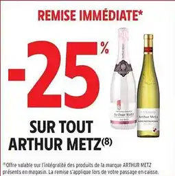 Intermarché Sur tout arthur metz offre