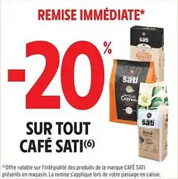 Intermarché Sur tout café sati offre