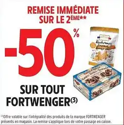 Intermarché Sur tout fortwenger offre